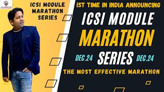 📣 ICSI MODULE MARATHON SERIES 📣 100 coverage of ICSI MODULE 💥 IST TIME IN INDIA 🔥 TOP 200 TOPICS 🧿 [upl. by Sabir]