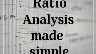 Ratio Analysis made simple [upl. by Eves]