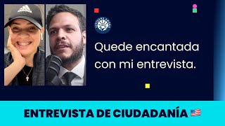 Quede encantada con mi entrevista  Ciudadanía Americana 2023 [upl. by Eelam263]