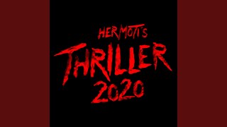 Thriller 2020 [upl. by Gnok401]