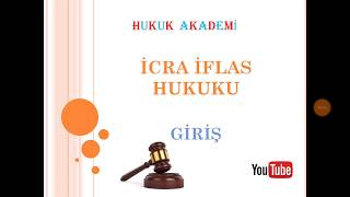 İcra İflas Hukuku [upl. by Nicram]