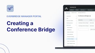 Creating a Conference Bridge  Everbridge Manager Portal [upl. by Eniawed]