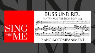 Buss und Reu  Accompaniment  MatthäusPassion  Bach [upl. by Anaer]