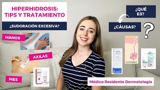 HIPERHIDROSIS QUÉ ES TIPS PRÁCTICOS Y TRATAMIENTO  AXILAR MANOS  SUDORACIÓN EXCESIVA [upl. by Semajwerdna]