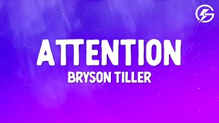 Bryson Tiller  Attention Lyrics [upl. by Lig]