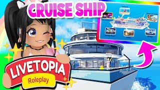 NEW GIANT CRUISE SHIP FULL TOUR in LIVETOPIA Roleplay roblox [upl. by Alboran746]