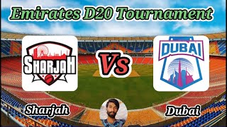 Sharjah vs Dubai  Match 2  Emirates D20 [upl. by Waterer]