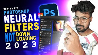 Neural Filter Not Working Photoshop 2023  How to Fix Photoshop Neural Filters  Hindi [upl. by Loar]