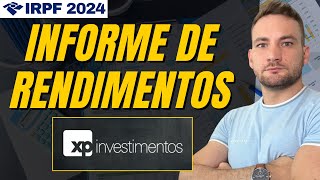 Informe de Rendimentos da XP Investimentos  Como Baixar e Utilizar [upl. by Claman]