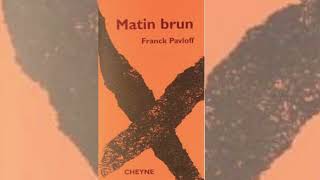 Livre audio Matin Brun une nouvelle de Franck Pavloff [upl. by Waters]