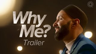 Why Me  Understanding Qadar with Dr Omar Suleiman  Ramadan Series 2024 TRAILER [upl. by Rosenstein806]