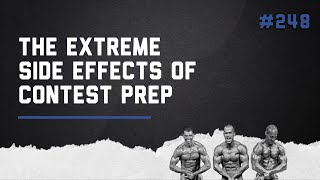 3DMJ Podcast 248 The Extreme Side Effects of Contest Prep [upl. by Ees]