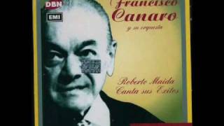 FRANCISCO CANARO  ROBERTO MAIDA  MILONGA CRIOLLA  1936 [upl. by Lenora]