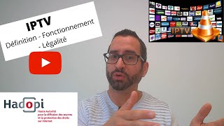 IPTV définition  fonctionnement  légalité [upl. by Enilekcaj]