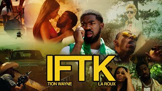 Tion Wayne  IFTK Feat La Roux Official Video [upl. by Aramot]