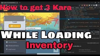 KARASTAR ✓ How to Get 3 Kara✓While Still Loading✓ Using Pc or Laptop Only ✓ [upl. by Lucchesi]