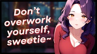 Mommy GF Stops You From Overworking ASMR RP Binaural Sweet Caring [upl. by Ariak]