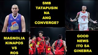 SMB MAY TRADE BEFORE GAME 5 VS CONVERGE  GINEBRA MALONZO LALARO NA  MAGNOLIA BIG CHANGES [upl. by Drye]