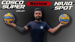 Nivia Spot vs Cosco Super Volley Review  Full Detail [upl. by Eilssel]