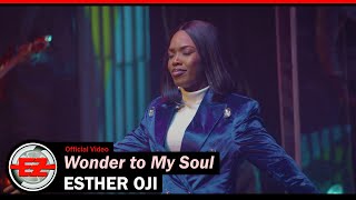 Esther Oji  Wonder to My Soul Official Video [upl. by Blackington]