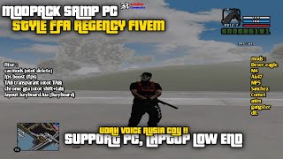 SHARE MODPACK SAMP PC STYLE FFA REGENCY FIVEM  COCOK UNTUK SPEK KALIAN YANG KENTANG [upl. by Marjana333]