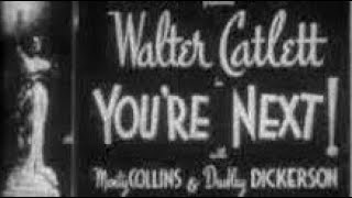 1940 Youre Next Walter Catlett Monte Collins amp Dudley Dickerson [upl. by Monsour]