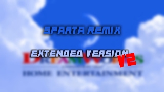 DreamWorks Animation Has An Extended Sparta Remix v2 [upl. by Ellenod736]