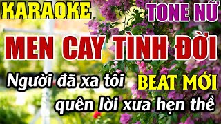 Men Cay Tình Đời Karaoke Tone Nữ Karaoke Ngọc Loan  Beat Mới [upl. by Enirolf342]