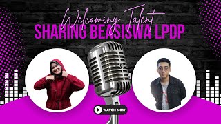 Sharing Beasiswa LPDP Sesi Inspirational Talk Welcoming Talent Anak Kesmas Indonesia [upl. by Wahl]