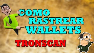 COMO RASTREAR EN BLOCKCHAIN  TRONSCAN 🤔 TUTORIAL para TRACKEAR en la red TRON [upl. by Aisital]