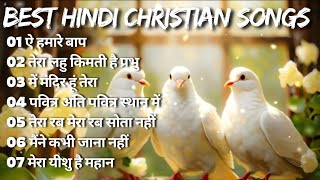 Best Hindi Christian Songs 2024  Jesus Songs in Hindi  Worship Songs [upl. by Froma]