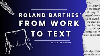 FROM WORK TO TEXT  ROLAND BARTHES’ [upl. by Lougheed]