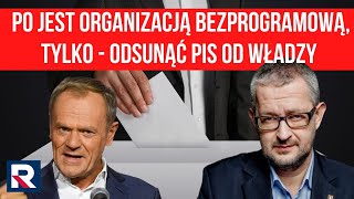 Ziemkiewicz PO jest organizacją bezprogramową tylko  odsunąć PiS od władzy  Polska Na DzieńDobry [upl. by Aanas473]