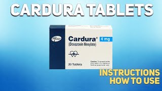 Cardura tablets how to use Uses Dosage Side Effects Contraindications [upl. by Borlase]