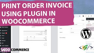 How to Print Order Invoices in WooCommerce WordPress  Save Orders Invoice as PDF [upl. by Ettezzil]