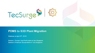 PDMS to S3D Plant Migration Webinar [upl. by Unity596]