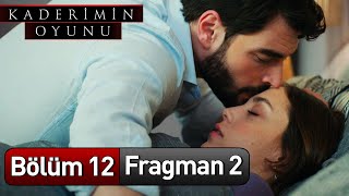 Kaderimin Oyunu 12 Bölüm 2 Fragman [upl. by Nibroc]