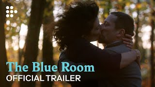 THE BLUE ROOM  Official Trailer  MUBI [upl. by Fennie48]