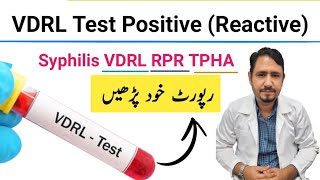 VDRL Blood Test for Syphilis in Urdu Hindi  VDRL Reactive  RPR Test  TPHA Test  Irfan Azeem [upl. by Arik]