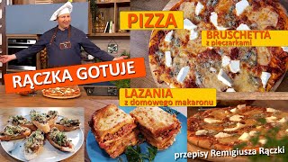 Rączka gotuje pizza lazania z domowego makaronu bruschetta z pieczarkami [upl. by Katerina]