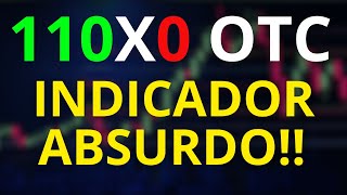 110X0 SEM GALE NOVO INDICADOR ABSURDO FÁCIL DE USAR FIZ R1600000 MINHA MELHOR ESTRATÉGIA [upl. by Axe]