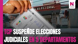 Suspensión de elecciones judiciales en cinco departamentos  Noticiero Popular  06112024 [upl. by Roma]