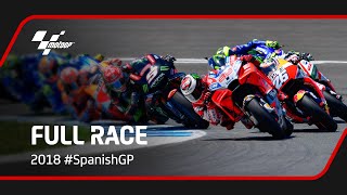 MotoGP™ Full Race  2018 SpanishGP [upl. by Rj183]