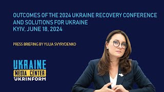 Outcomes of the 2024 Ukraine Recovery Conference and solutions for Ukraine [upl. by Turpin]