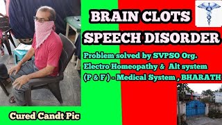 Brain Clots  Stuttering  Speech disorder solved  Electro Homeopathy amp AS  Paralysis  Stroke [upl. by Yroggerg]