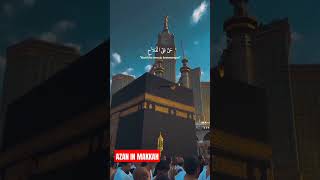 Azan in Makkah makkah madina viralvideo trending shorts explore allah allahhuakbar makka [upl. by Seagrave]