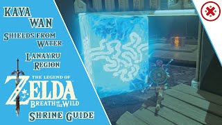 GUIDE Kaya Wan Shrine Shields from Water Legend of Zelda Breath of the Wild ALL CHESTS [upl. by Ainotahs]