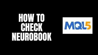 How To Check NeuroBook MQL5 Tutorials [upl. by Rosdniw]