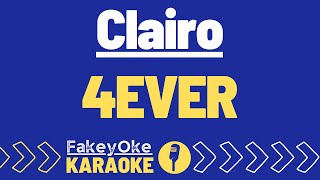 Clairo  4EVER Karaoke [upl. by Atiuqet469]