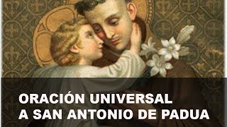 Oración Universal a San Antonio de Padua [upl. by Nelia]